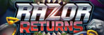 Razor Returns