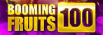 Booming Fruits 100
